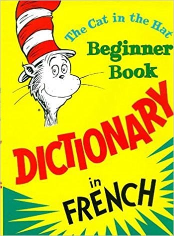 Cover of The Cat in the Hat Beginner Book Dictionary in French and English