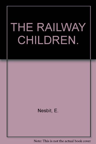 THE RAILWAY CHILDREN.
