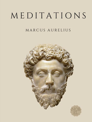 Meditations - Marcus Aurelius: New Translation of Roman Philosophy