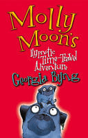 Molly Moon's Hypnotic Time-Travel Adventure