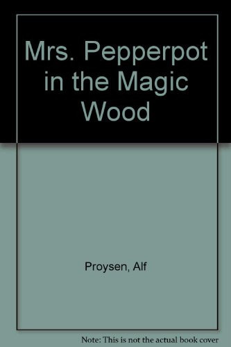 Cover of Mrs. Pepperpot in the Magic Wood
