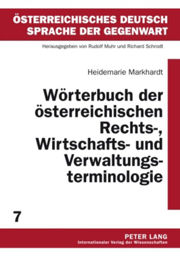 Wörterbuch der österreichischen Rechts-, Wirtschafts- und Verwaltungsterminologie