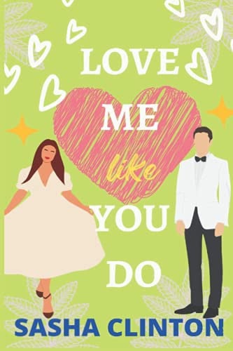 Love Me Like You Do