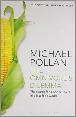 Omnivore's Dilemma: The Search for a Perfect Meal in a Fast-Food World