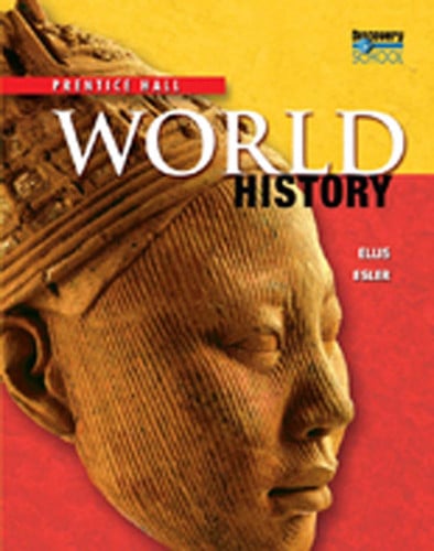 High School World History 2011 Survey Student Edition Grade 9/10