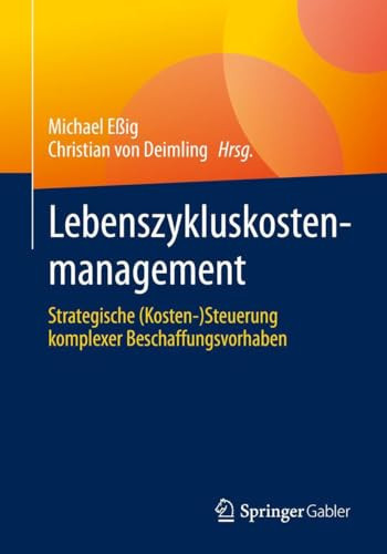 Lebenszykluskostenmanagement Strategische (Kosten-)Steuerung Komplexer Beschaffungsvorhaben