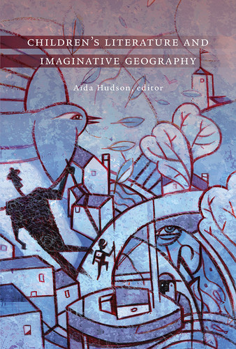 Cover of Children's Literature and Imaginative Geography