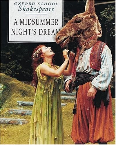 A Midsummer Night's Dream (Oxford School Shakespeare Series)