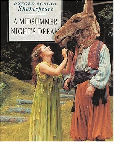 A Midsummer Night's Dream (Oxford School Shakespeare)