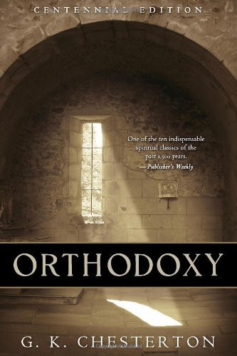 Orthodoxy Centennial Edition