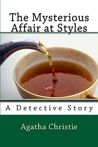 The Mysterious Affair at Styles A Detective Story