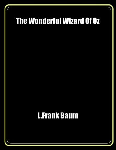 The Wonderful Wizard of Oz