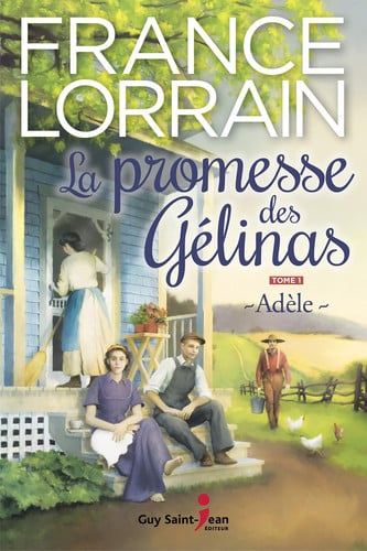 La Promesse des Gélinas