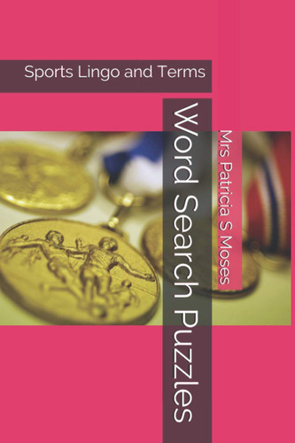 Word Search Puzzles: Sports Lingo and Terms