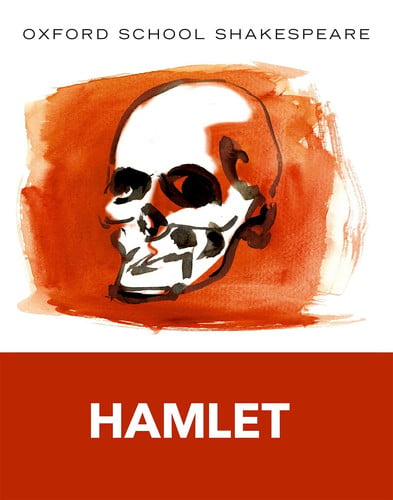 Hamlet (2009 edition) Oxford School Shakespeare