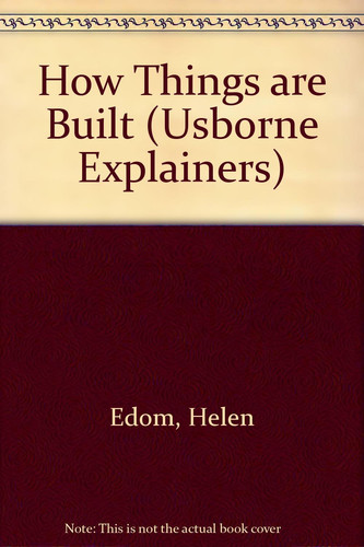 Cover of Finding Out About How Things Are Built (Explainers)