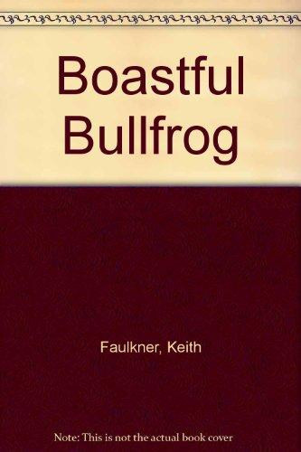 Cover of Boastful Bullfrog