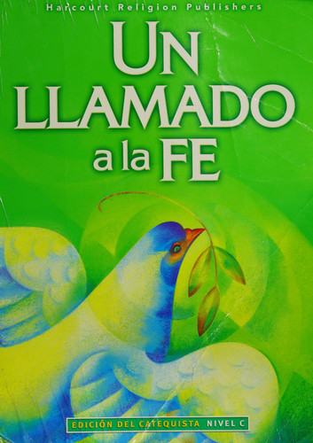 Un LLamado a la Fe (Edicion del Catequista-Nivel C)