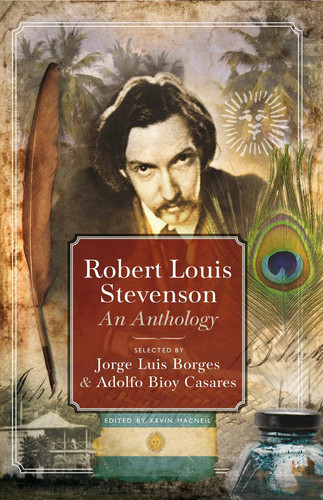 Robert Louis Stevenson: an Anthology Selected by Adolfo Bioy Casares and Jorge Luis Borges