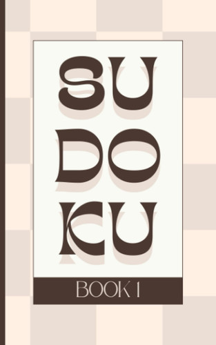 SUDOKU Book 1: 100 sudoku puzzle pocket book for adults| Easy to Hard with Answer Pages | Convenient on-the-go size