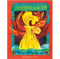 Un Llamado a Celebrar: La Confirmacion (Ages 12-14)