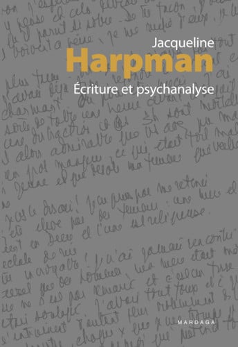 Écriture et psychanalyse (French Edition)