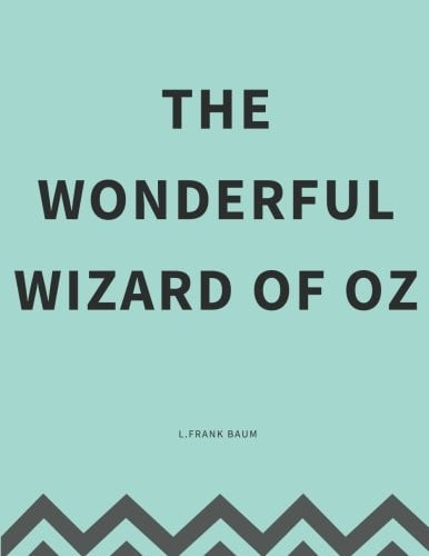 The Wonderful Wizard of Oz