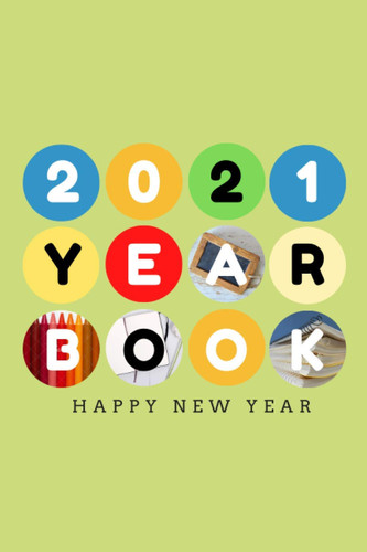 2021 Notebook (Happy New Year) : The Road To New Advantages 6x9 in with 110 pages