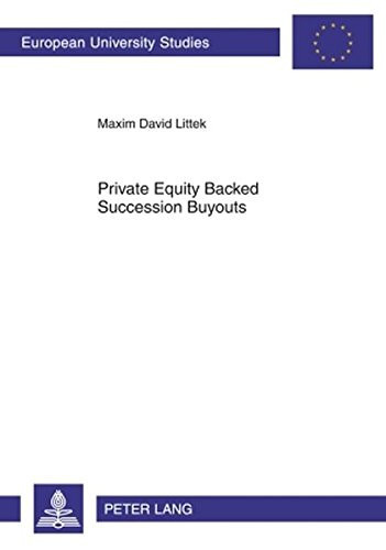 Private Equity Backed Succession Buyouts Explorative Study of Critical Success Factors