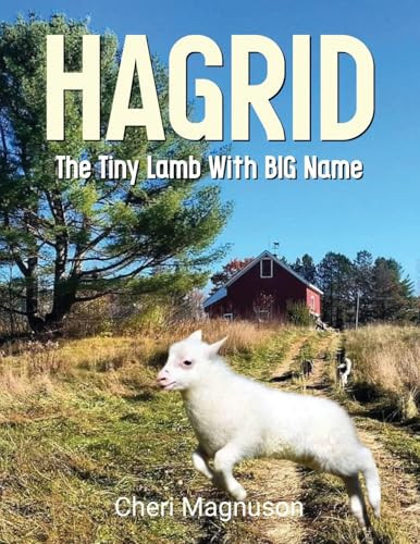 Cover of Hagrid the Tiny Lamb with the Big Name
