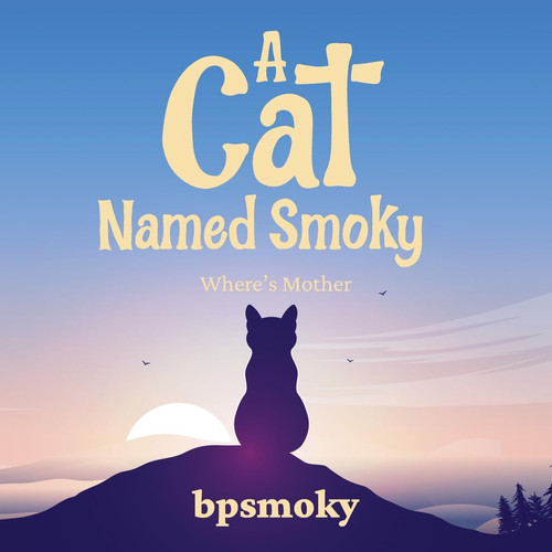 Cover of Cat Named Smoky Where's Mother