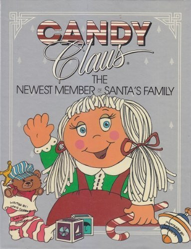 Candy Claus, the Newest Member of Santa's Family