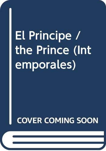 El Principe / the Prince (Intemporales) (Spanish Edition)