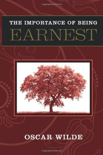 The Importance of Being Earnest