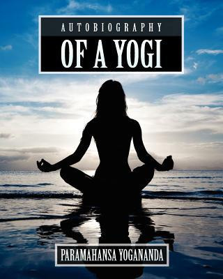 Autobiography of a Yogi�