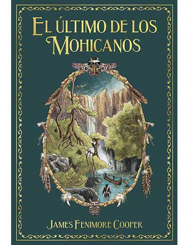 El último de los mohicanos