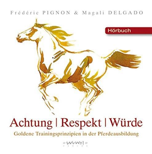 Achtung, Respekt, Würde: Hörbuch
