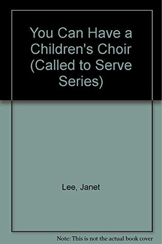 Cover of You can have a children's choir