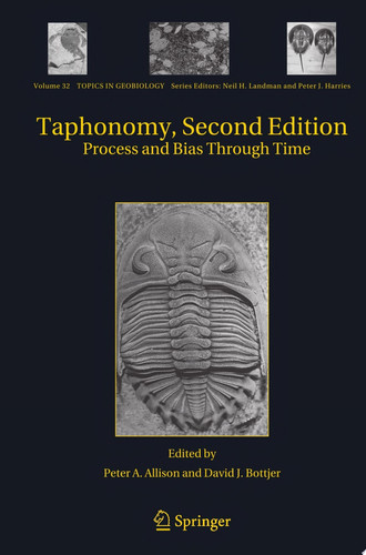 Taphonomy: Process and Bias Through Time (Topics in Geobiology Book 32) - Pui-In Mak, Rui Paulo Martins