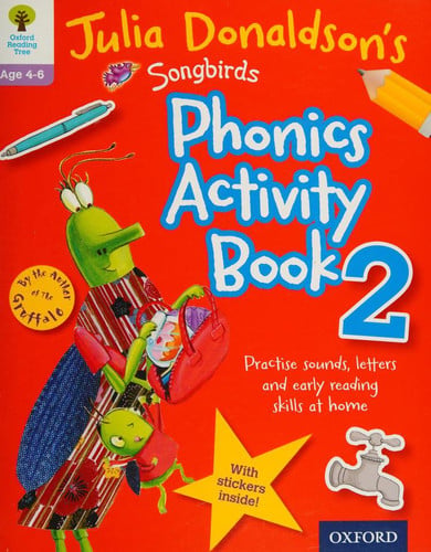Julia Donaldson's Songbirds Phonics Activity Book 2