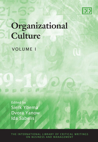 Organizational Culture (The International Library of Critical Writings on Business and Management series, 15)