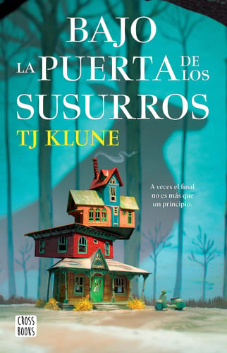 Bajo La Puerta de Los Susurros / Under the Whispering Door