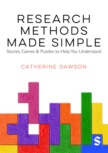 Research Methods Made Simple Stories, Games & Puzzles to Help You Understand