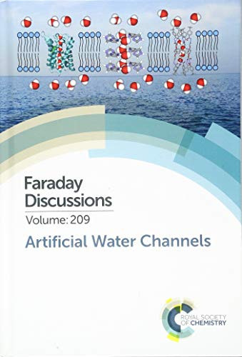 Artificial Water Channels Faraday Discussion 209