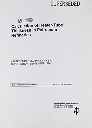 Calculation of Heater Tube Thickness in Petroleum Refineries (Rp 822-53000) - Unknown
