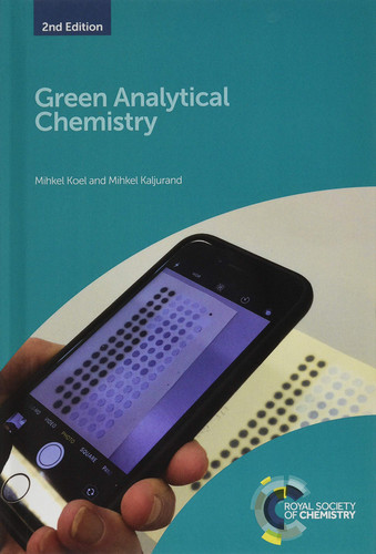 Green Analytical Chemistry 2nd Edition
