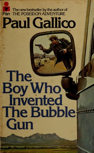 Cover of The boy who invented the bubble gun