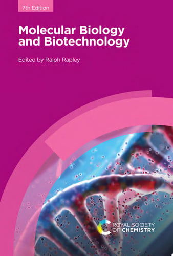 Molecular Biology and Biotechnology 7th Edition