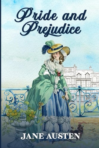 Pride and Prejudice: The Original 1813 Edition (Jane Austen Classics)