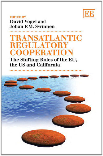 Transatlantic Regulatory Cooperation The Shifting Roles of the EU, the US and California